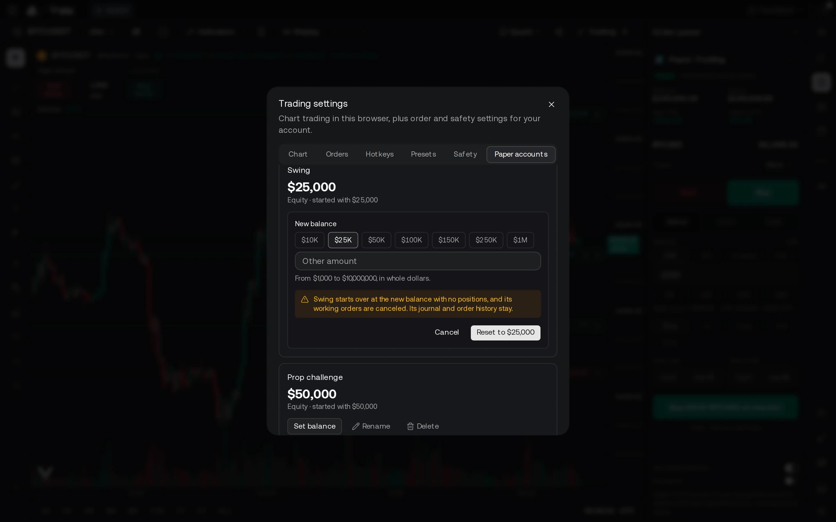 Trading settings on Vela, Paper accounts: several paper accounts, one open on a reset to a new balance