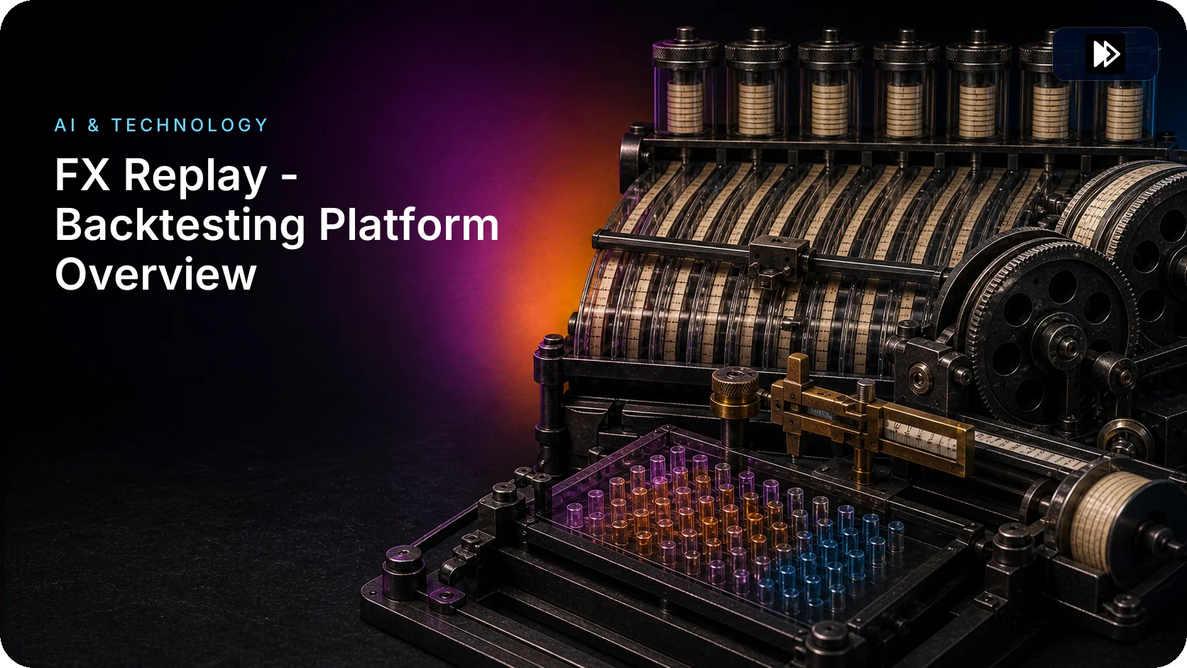 FX Replay: Backtesting Platform Overview