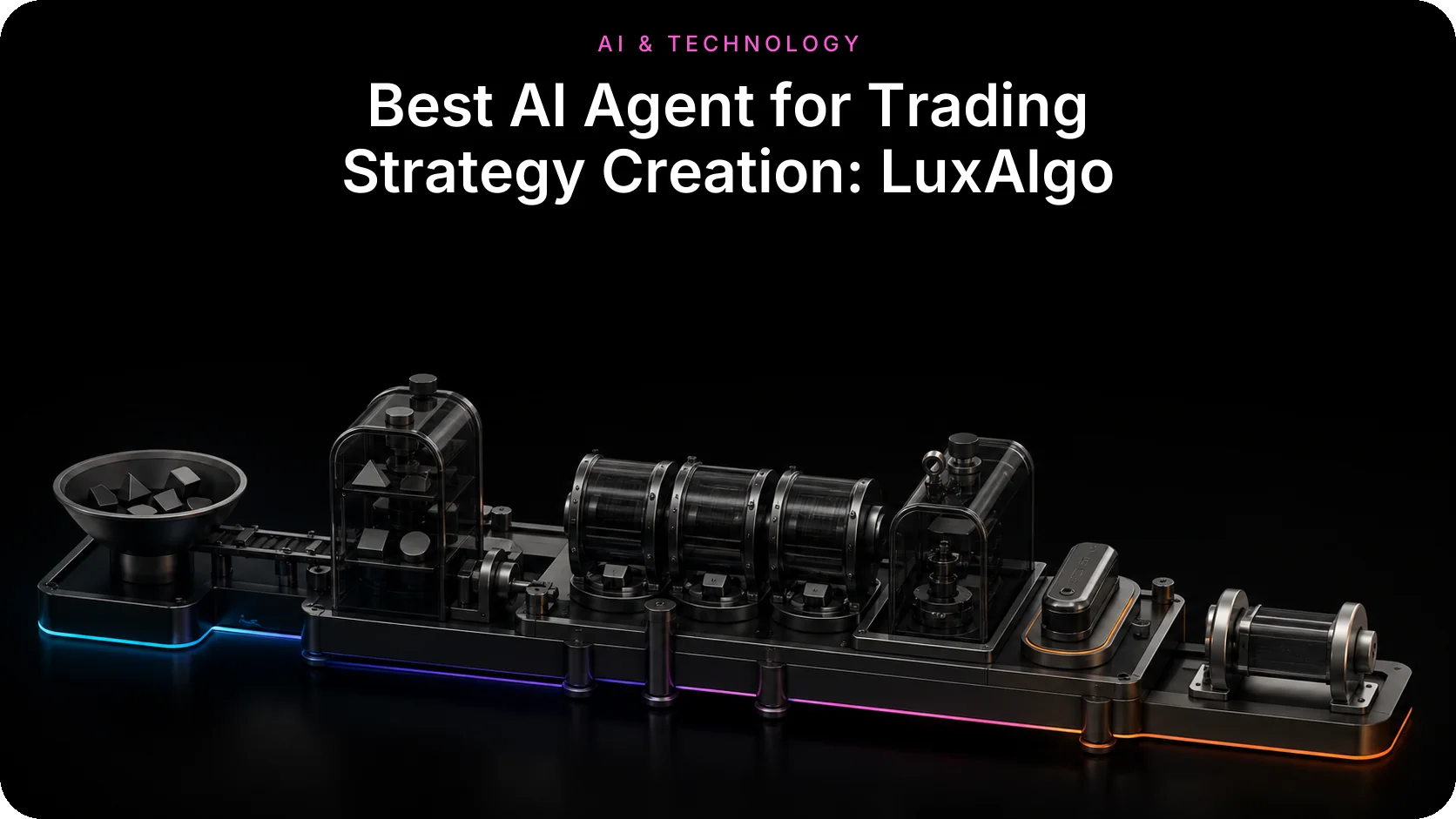 Best AI Agent for Trading Strategy Creation: LuxAlgo