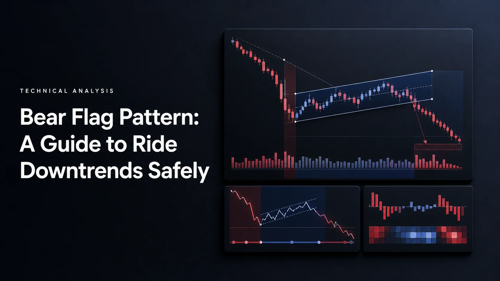 Bear Flag Pattern: A Guide to Ride Downtrends Safely