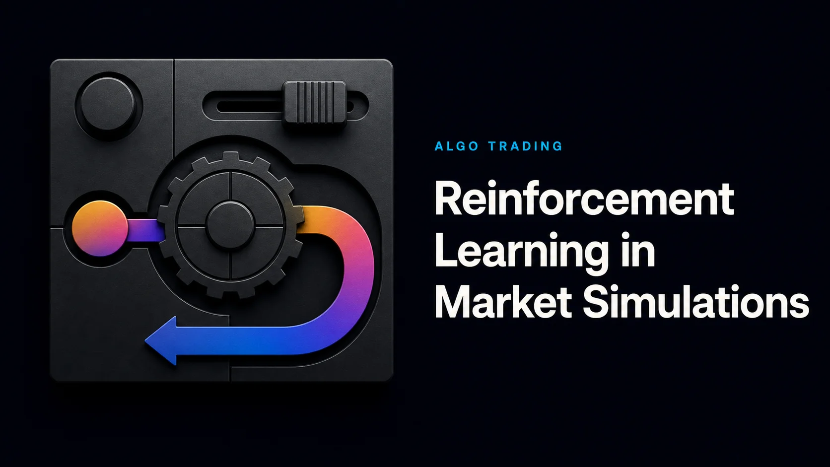 Reinforcement Learning in Market Simulations