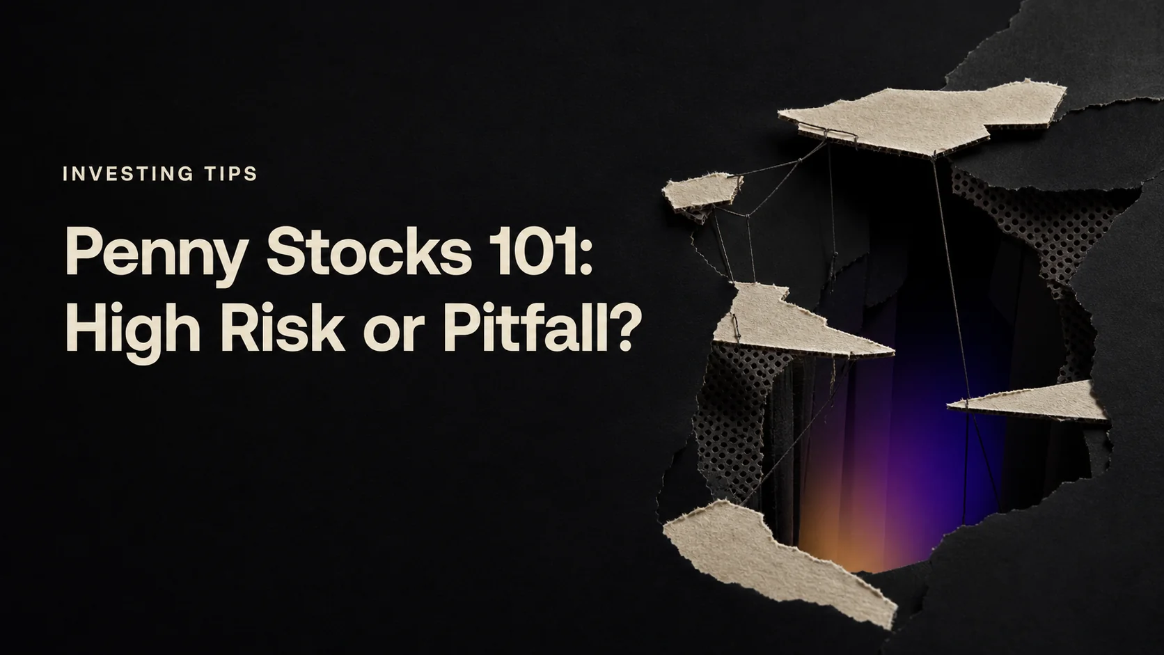 Penny Stocks 101: High Risk or Pitfall?