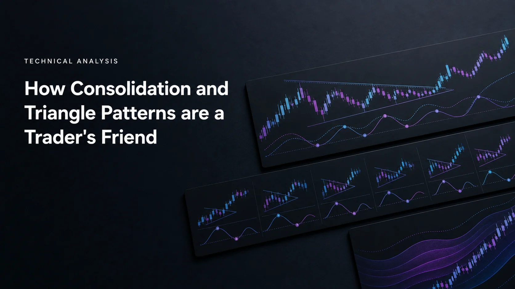 How Consolidation and Triangle Patterns are a Trader's Friend