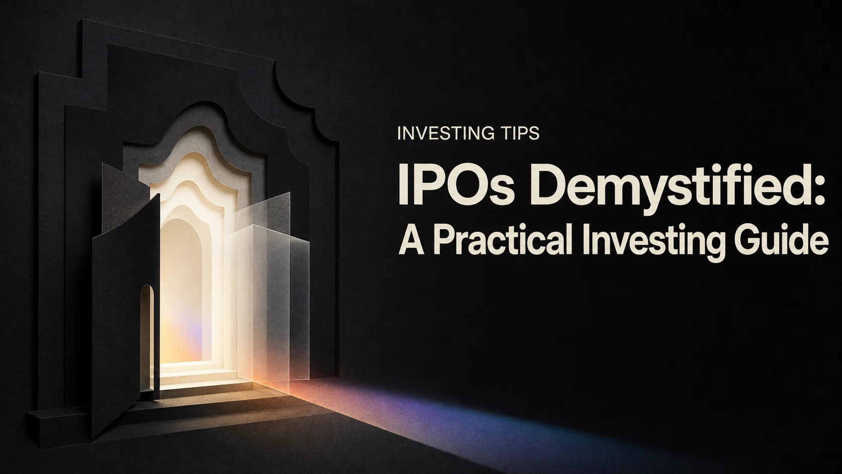 IPOs Demystified: A Practical Investing Guide