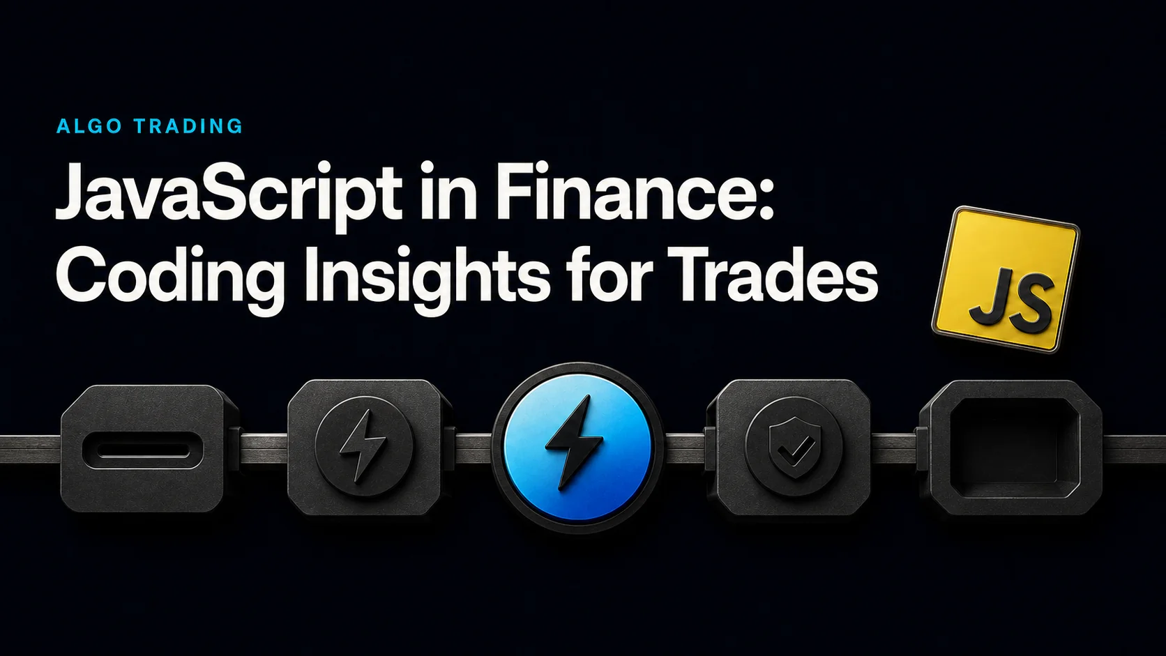 JavaScript in Finance: Coding Insights for Trades