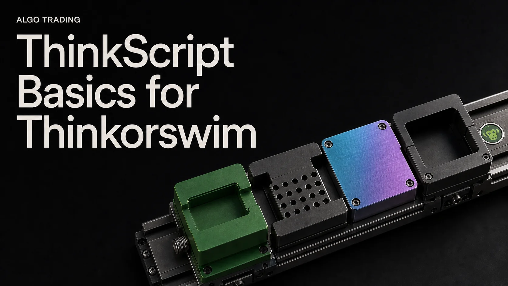 ThinkScript Basics for Thinkorswim