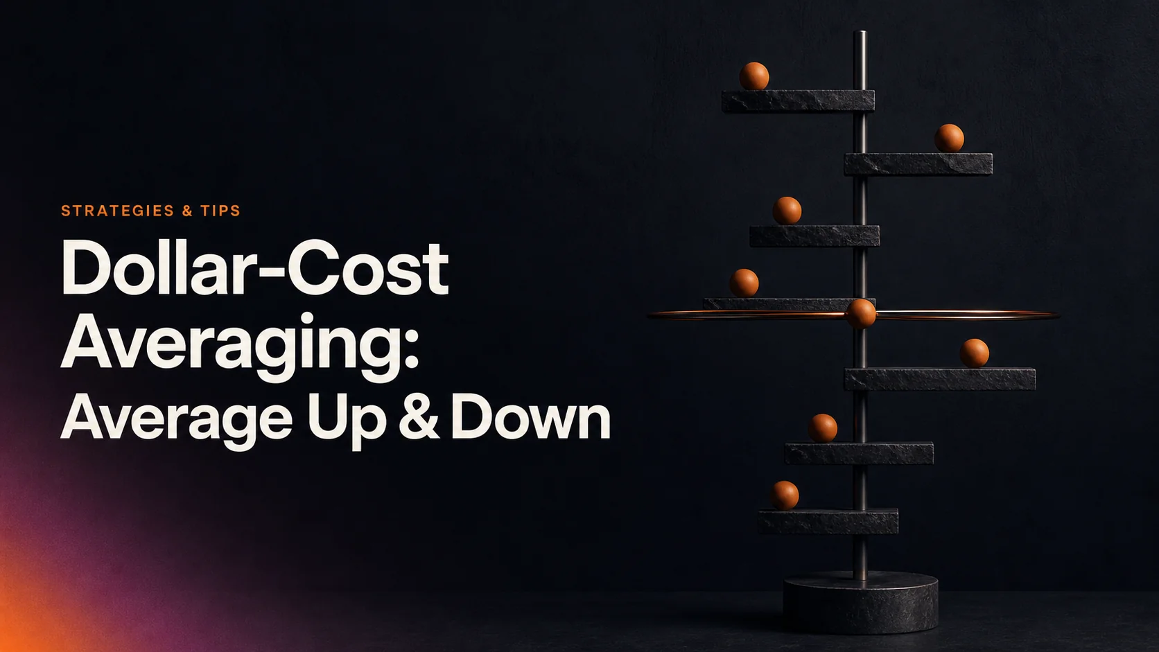 Dollar-Cost Averaging: Average Up & Down