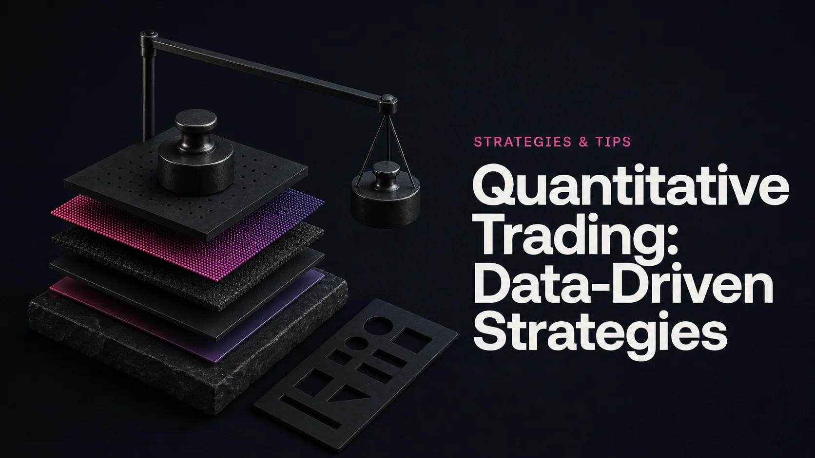 Quantitative Trading: Data-Driven Strategies