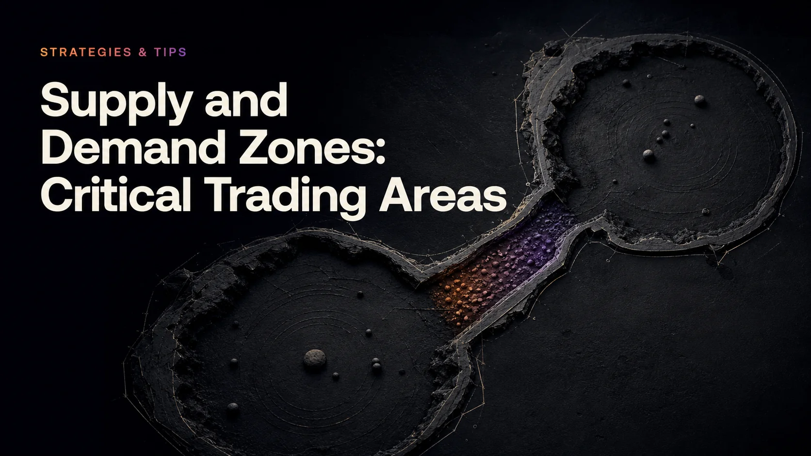 Supply and Demand Zones: Identifying Critical Areas for Trading Success