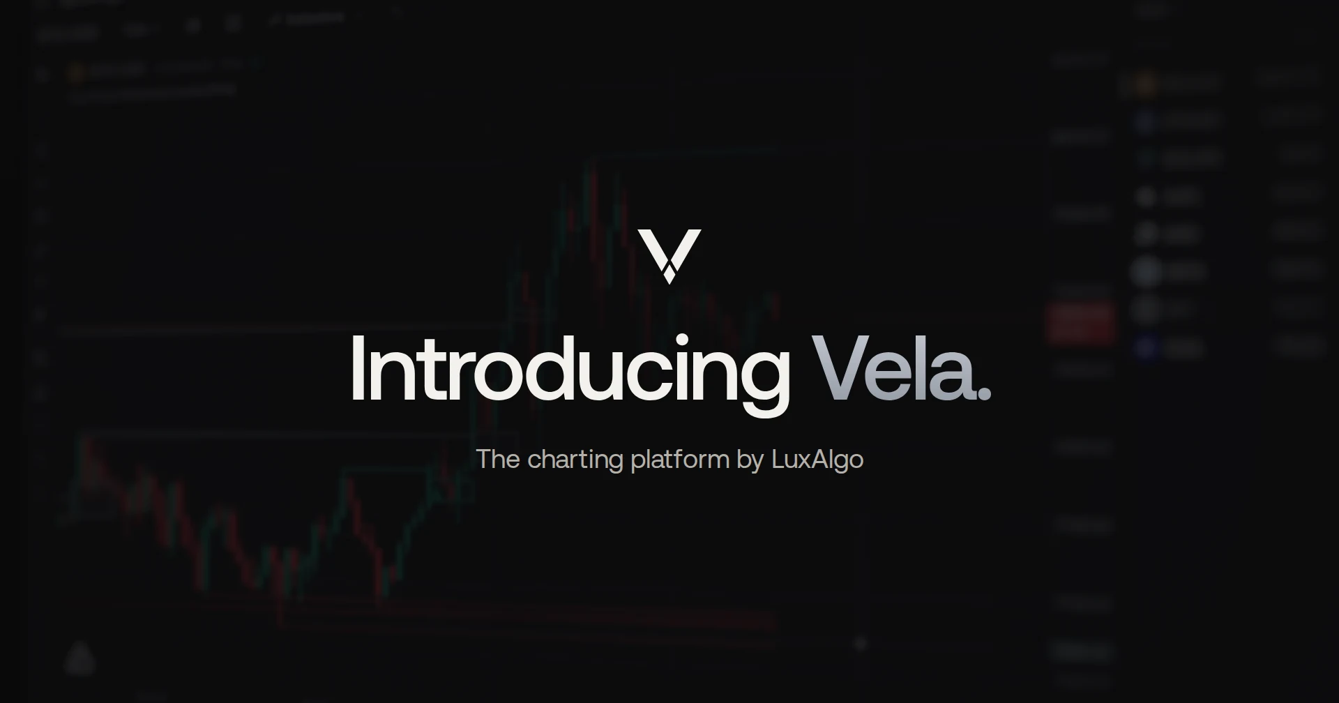 Introducing Vela, the charting platform by LuxAlgo
